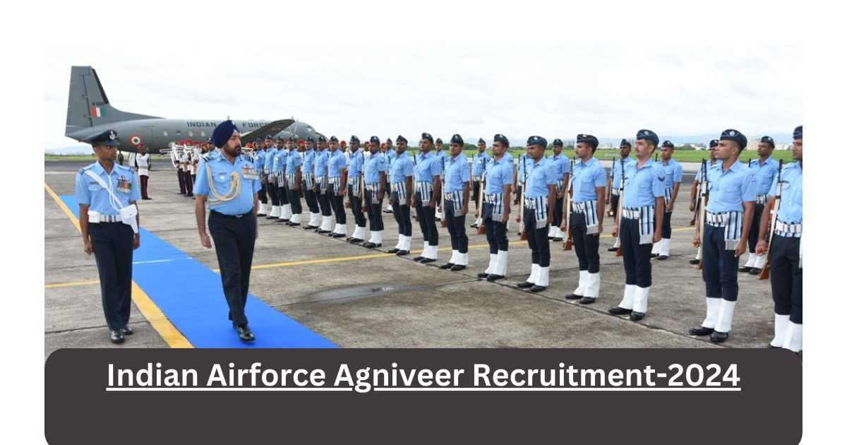 Indian Airforce Agniveer Recruitment